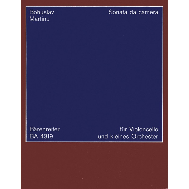 B. Martinu: Sonata da camera für Violoncello und Kammerorchester
