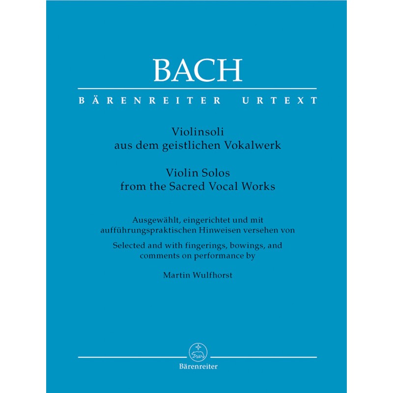 J. S. Bach: Violin Solos from the Sacred Vocal Work