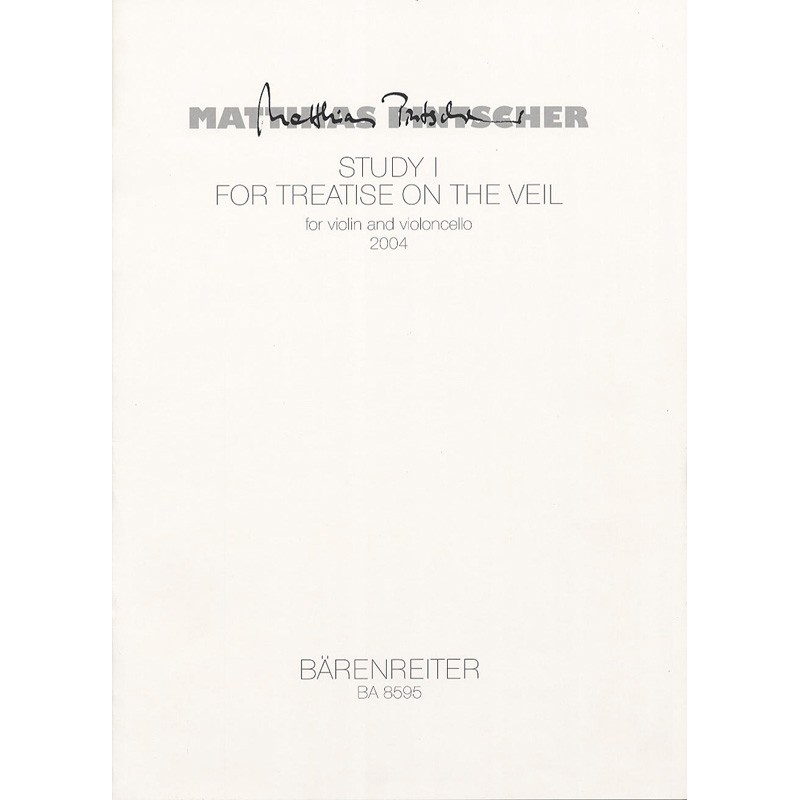 Matthias Pintscher: Study I for treatise on the veil Violine, Violoncello