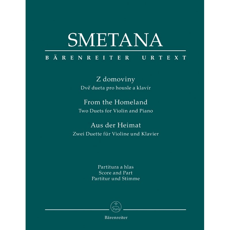 B. Smetana: From the Homeland, Two Duets for Violin and Piano