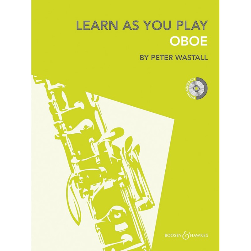 Peter Wastall: Learn As You Play Oboe