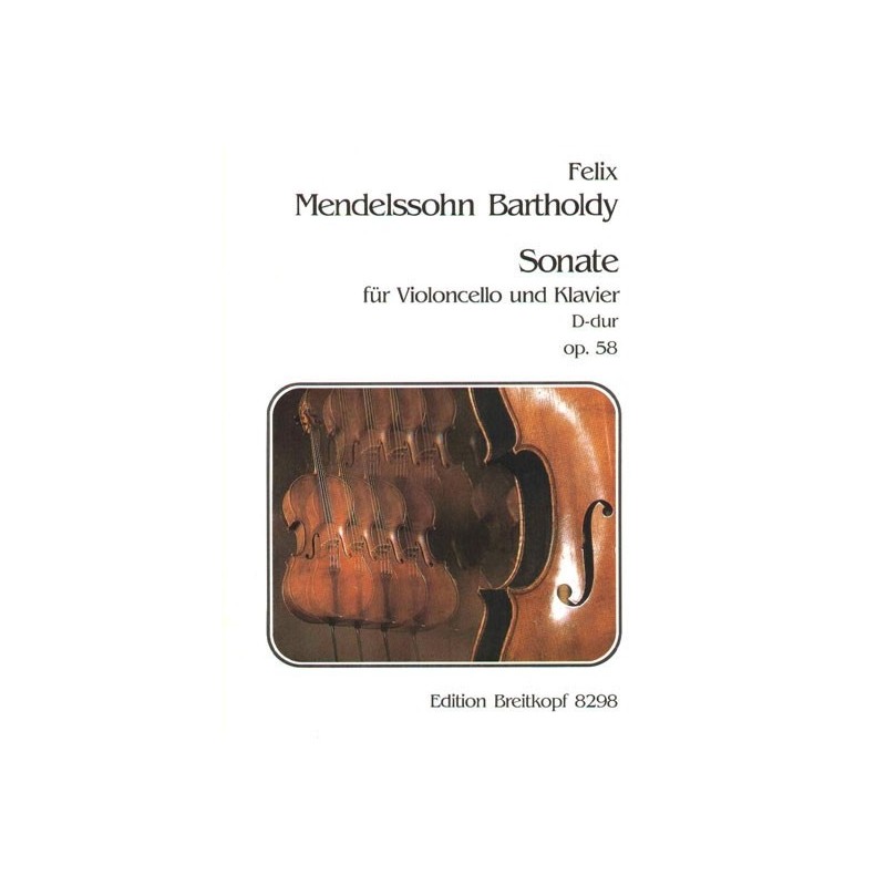 Felix Mendelssohn Bartholdy: Sonate D-dur op. 58