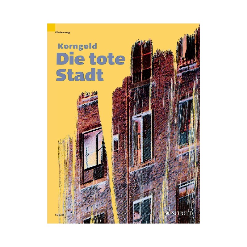 Erich Wolfgang Korngold: The dead city op.12