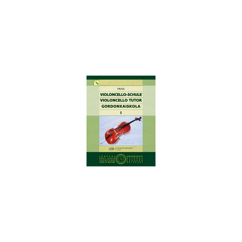 Antal Friss: Violoncello Tutor 1