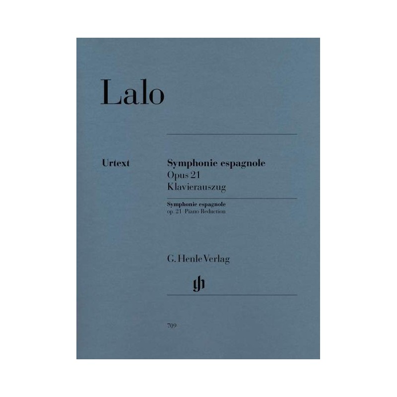 Édouard Lalo: Symphonie espagnole for Violin and Orchestra d minor op. 21
