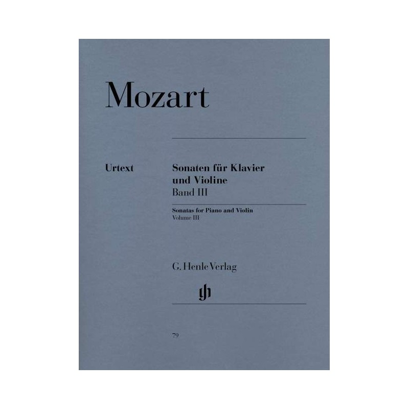 Wolfgang Amadeus Mozart: Sonatas for Piano and Violin Volume III