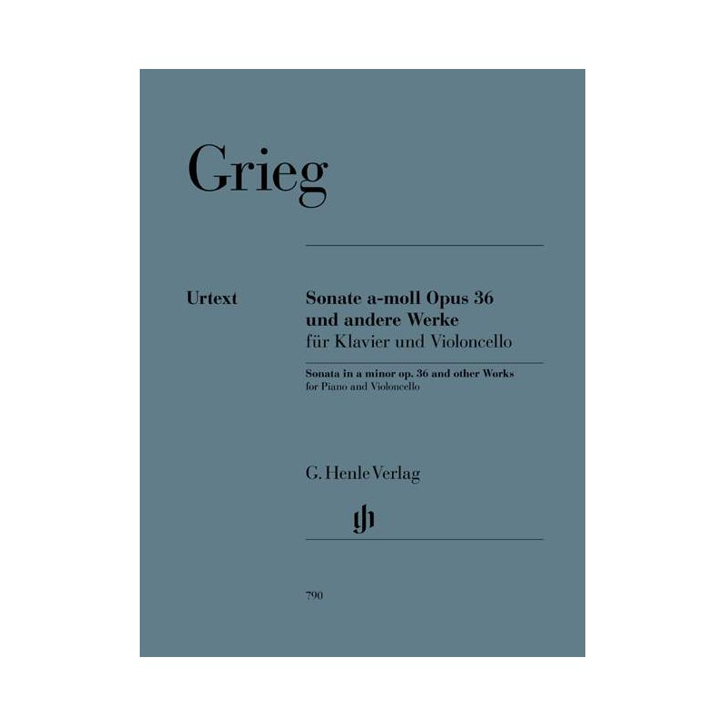 Edvard Grieg: Sonata a minor Op. 36 and other Works for Piano and Violoncello