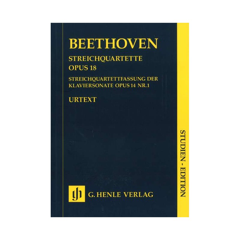 Ludwig van Beethoven: String Quartets Op. 18,1-6 and String Quartet-Version of the Piano Sonata, op. 14,1