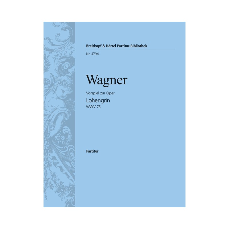 Richard Wagner: Lohengrin