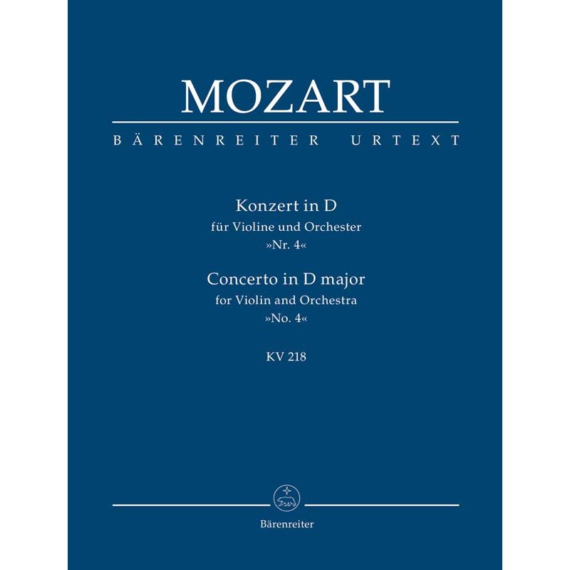 Wolfgang Amadeus Mozart: Konzert Nr.4 in D-Dur für Violine und Orchester KV218