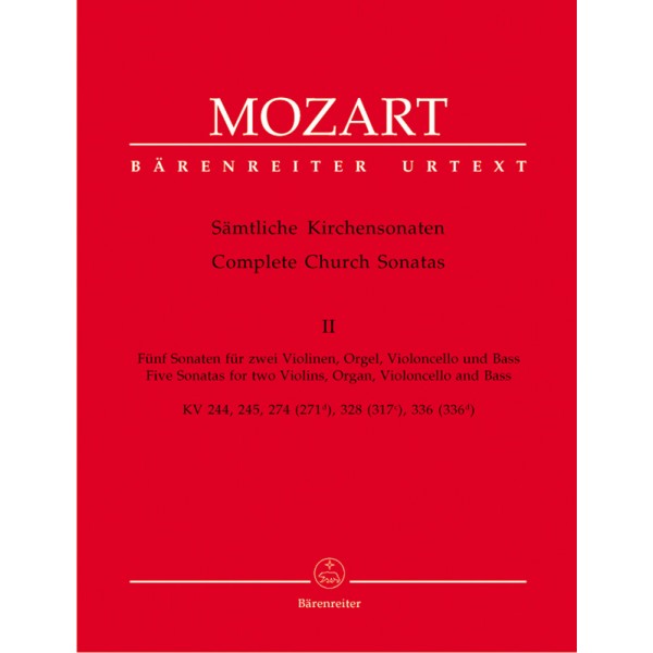 W. A. Mozart: Complete Church Sonatas II