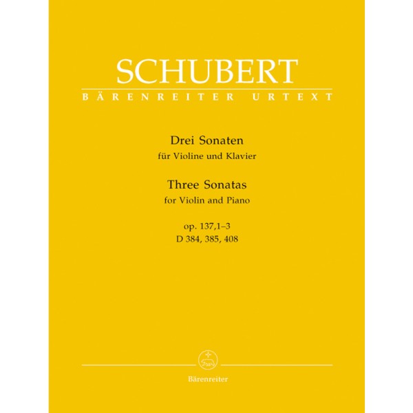 Franz Schubert: 3 Sonaten (Sonatinen) op. post. 137 for Violin and Piano