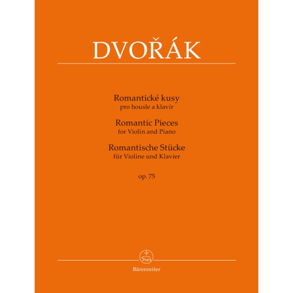 Antonín Dvořák: Romantic Pieces for Violin and Piano op. 75
