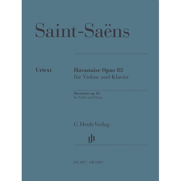 Camille Saint-Saëns: Havanaise op. 83