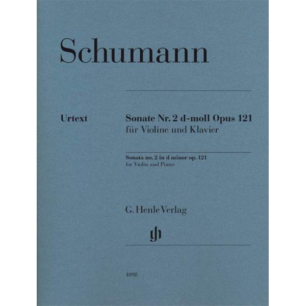 Robert Schumann, Antje Weithaas: Sonata no. 2 in d minor Op. 121 for Violin and Piano