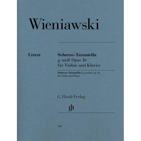 Henryk Wieniawski: Scherzo-Tarantella in g minor op. 16 for Violin and Piano