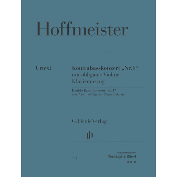 Hoffmeister: Concerto 'No. 1' for Double Bass and Orchestra (with Violin obbligato)