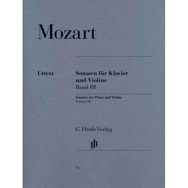 Wolfgang Amadeus Mozart: Sonatas for Piano and Violin Volume III