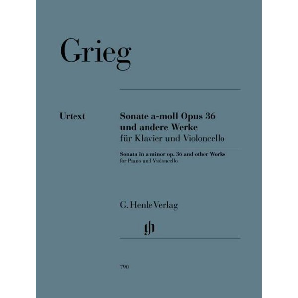 Edvard Grieg: Sonata a minor Op. 36 and other Works for Piano and Violoncello
