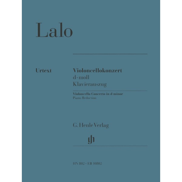 Édouard Lalo: Violoncello Concerto in d minor